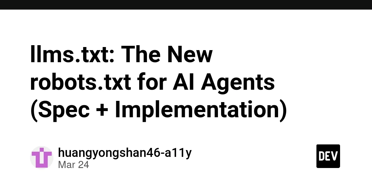 llms.txt: The New robots.txt for AI Agents (Spec + Implementation)