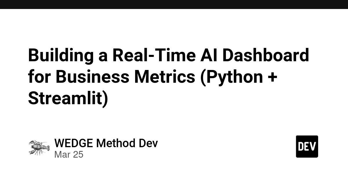 Building a Real-Time AI Dashboard for Business Metrics (Python + Streamlit)