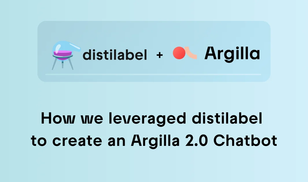 How we leveraged distilabel to create an Argilla 2.0 Chatbot
