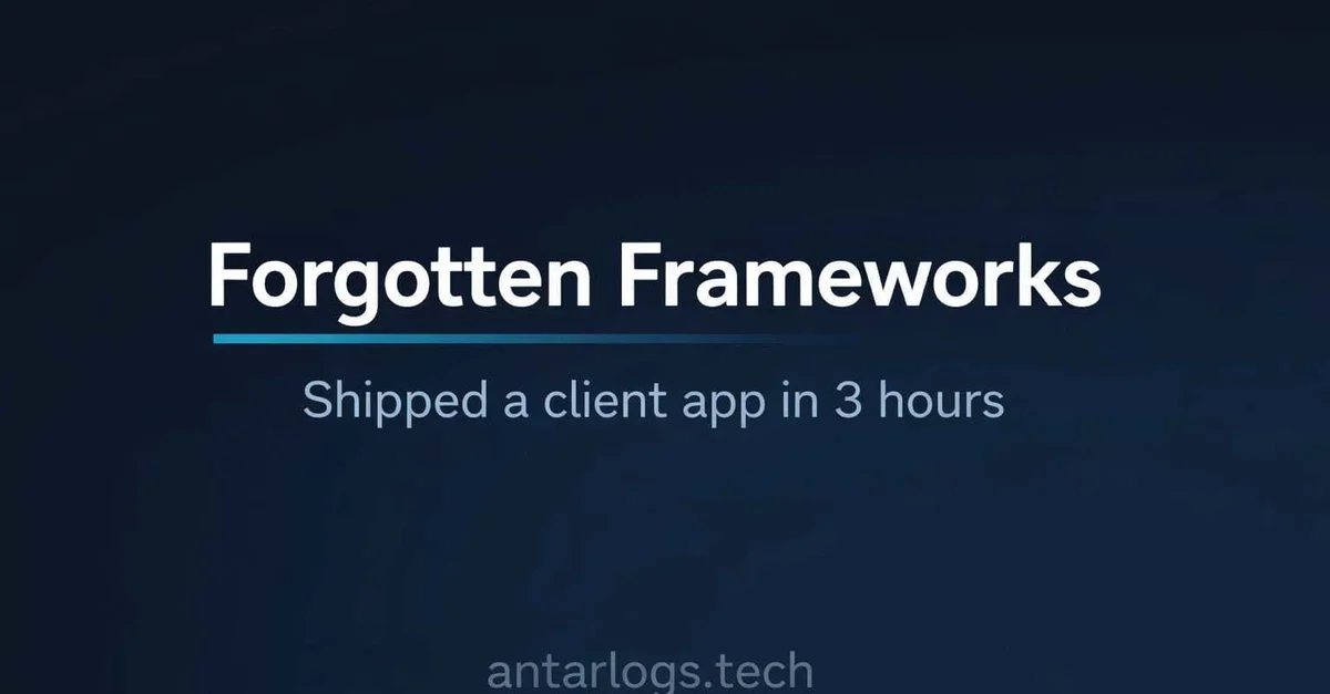 I tried “forgotten” frameworks — and shipped a client app in 3 hours