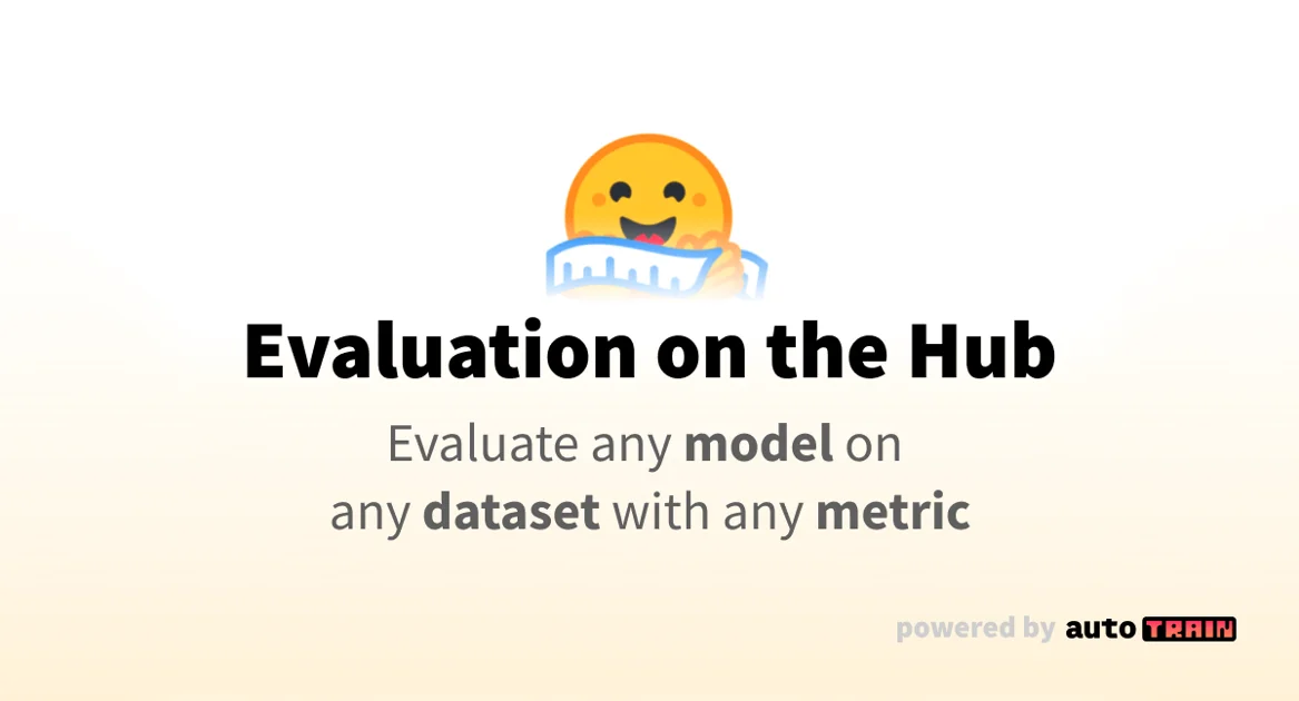 Announcing Evaluation on the Hub