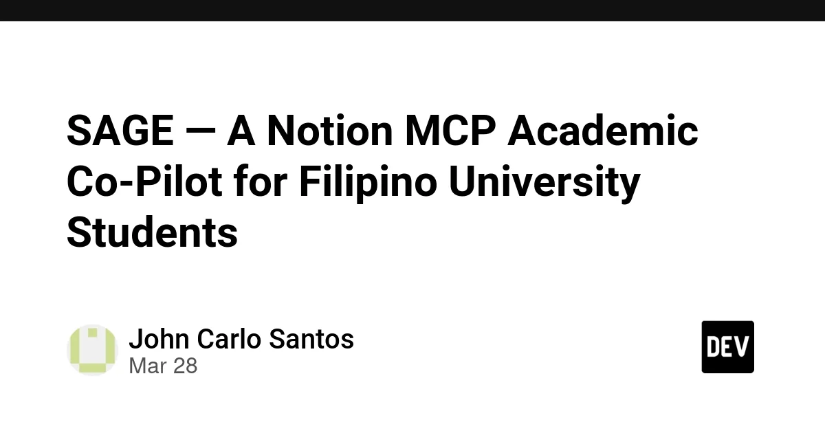 SAGE — A Notion MCP Academic Co-Pilot for Filipino University Students