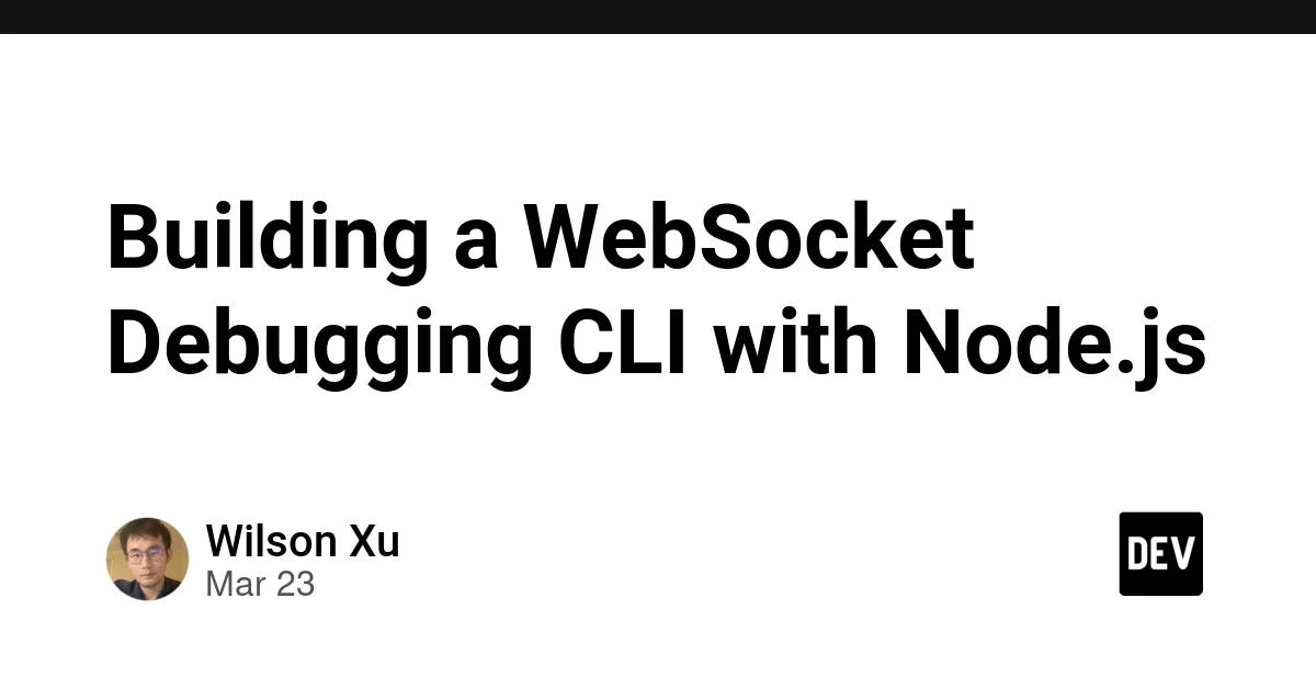 Building a WebSocket Debugging CLI with Node.js