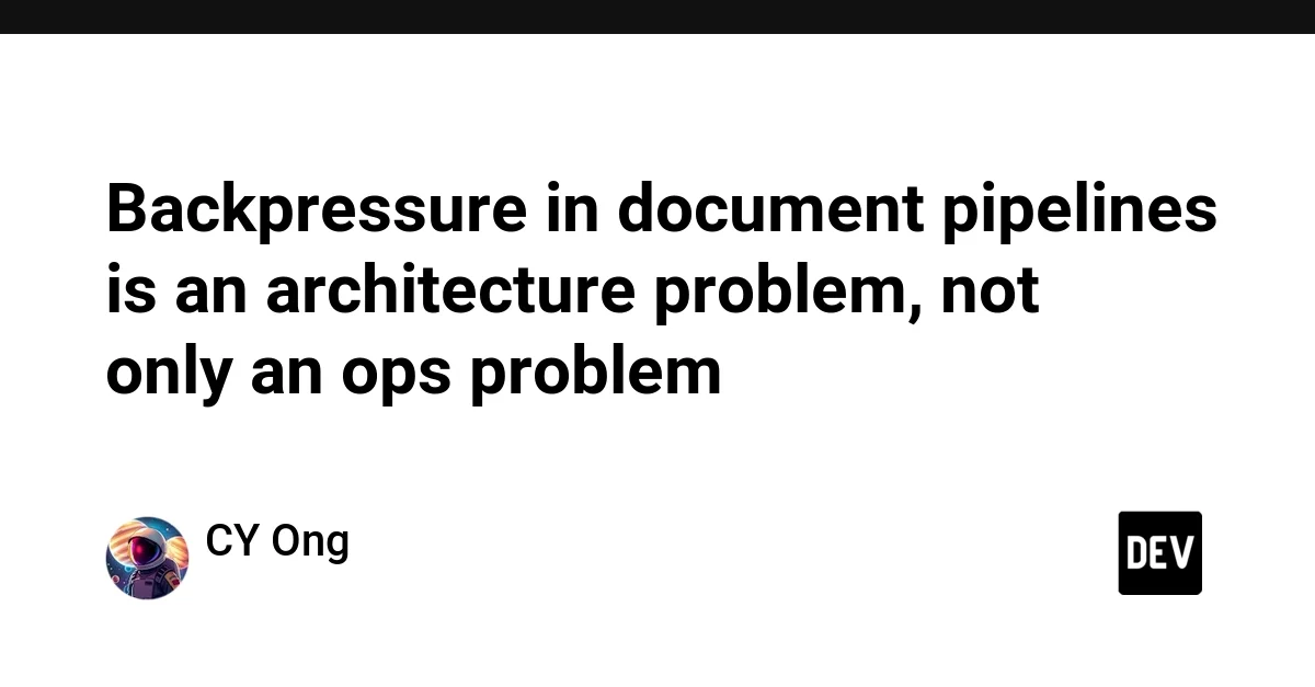 Backpressure in document pipelines is an architecture problem, not only an ops problem