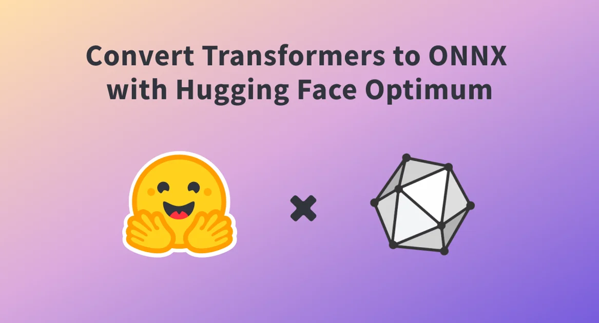 Convert Transformers to ONNX with Hugging Face Optimum