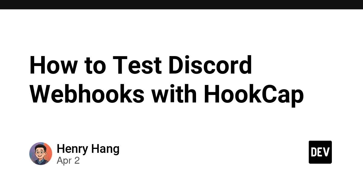 How to Test Discord Webhooks with HookCap