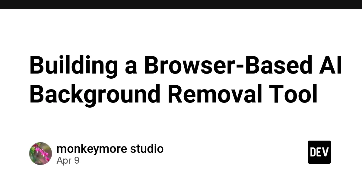 Building a Browser-Based AI Background Removal Tool