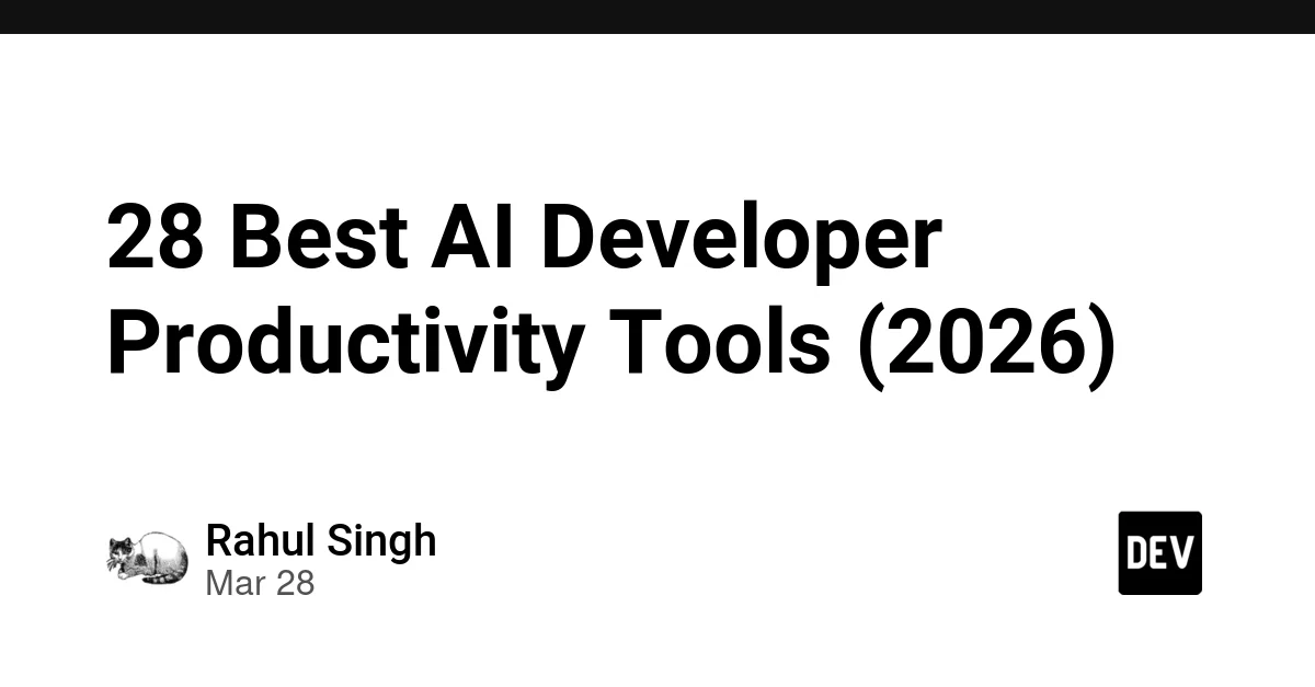 28 Best AI Developer Productivity Tools (2026)