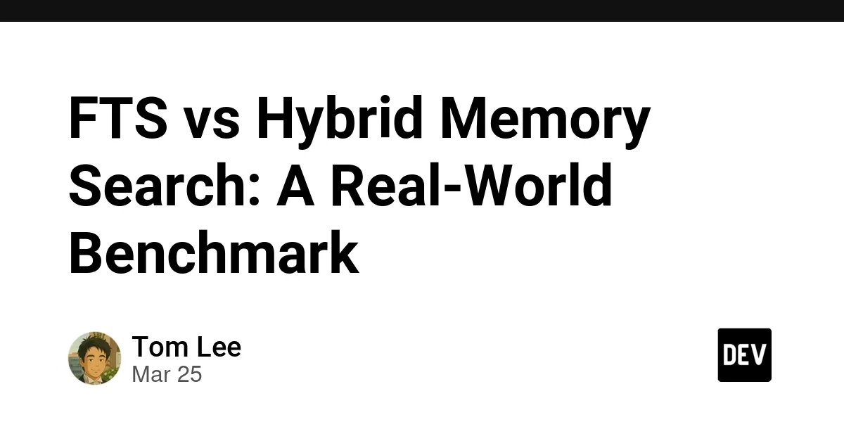 FTS vs Hybrid Memory Search: A Real-World Benchmark