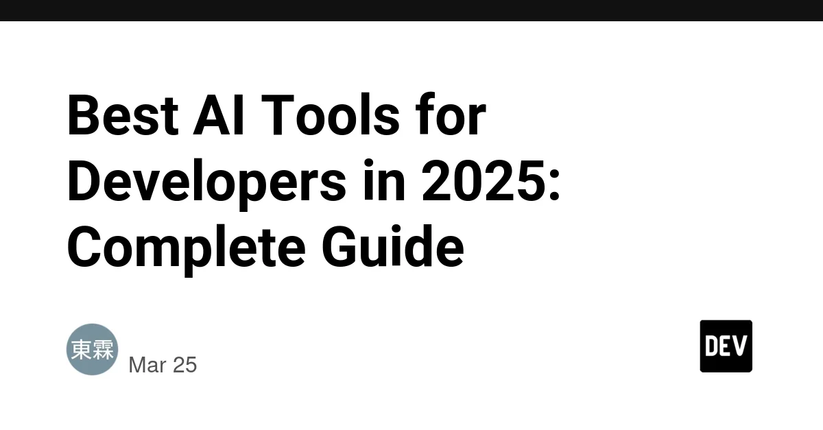 Best AI Tools for Developers in 2025: Complete Guide
