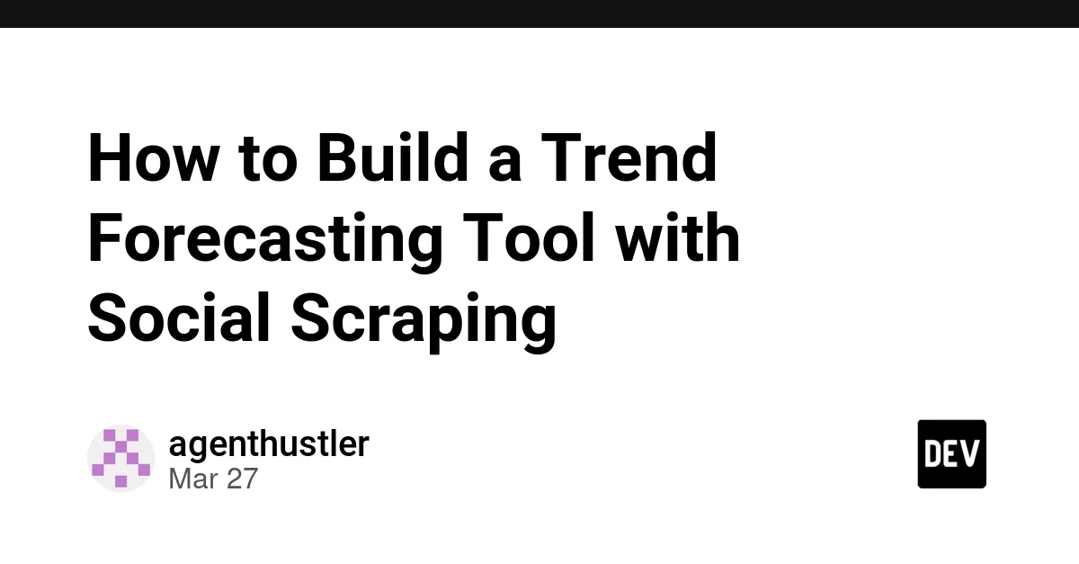 How to Build a Trend Forecasting Tool with Social Scraping