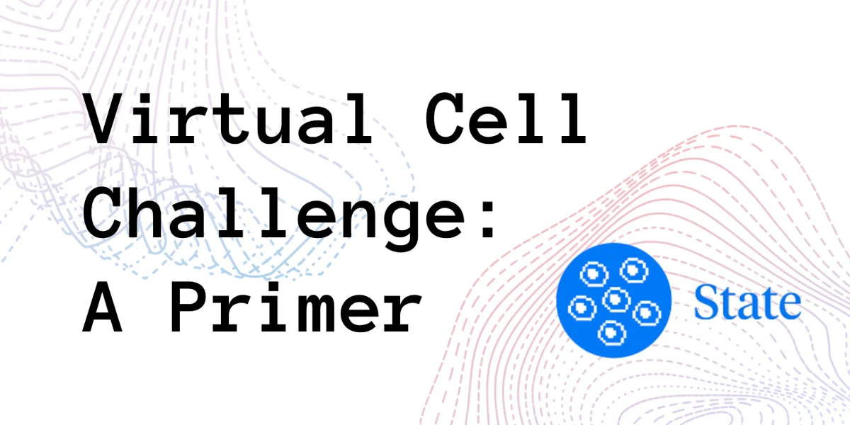 Arc Virtual Cell Challenge: A Primer