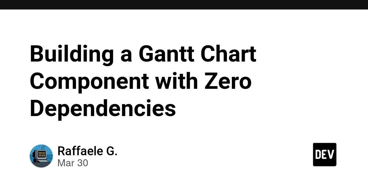 Building a Gantt Chart Component with Zero Dependencies