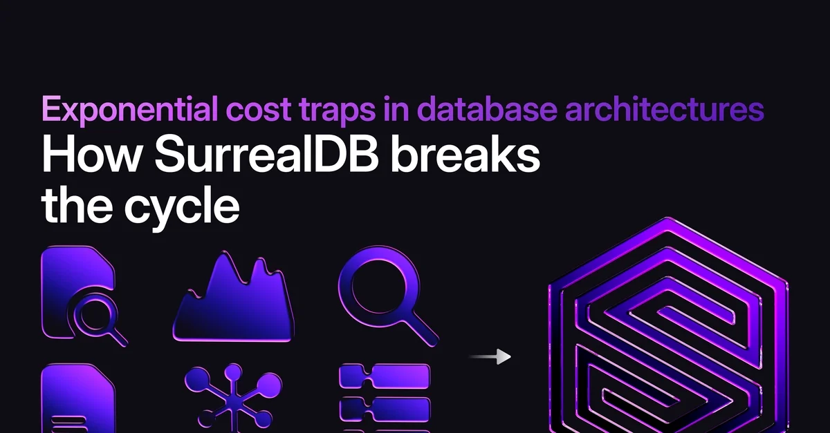 Exponential cost traps in database architectures: how SurrealDB breaks the cycle