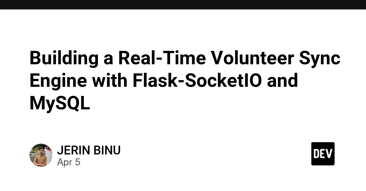 Building a Real-Time Volunteer Sync Engine with Flask-SocketIO and MySQL