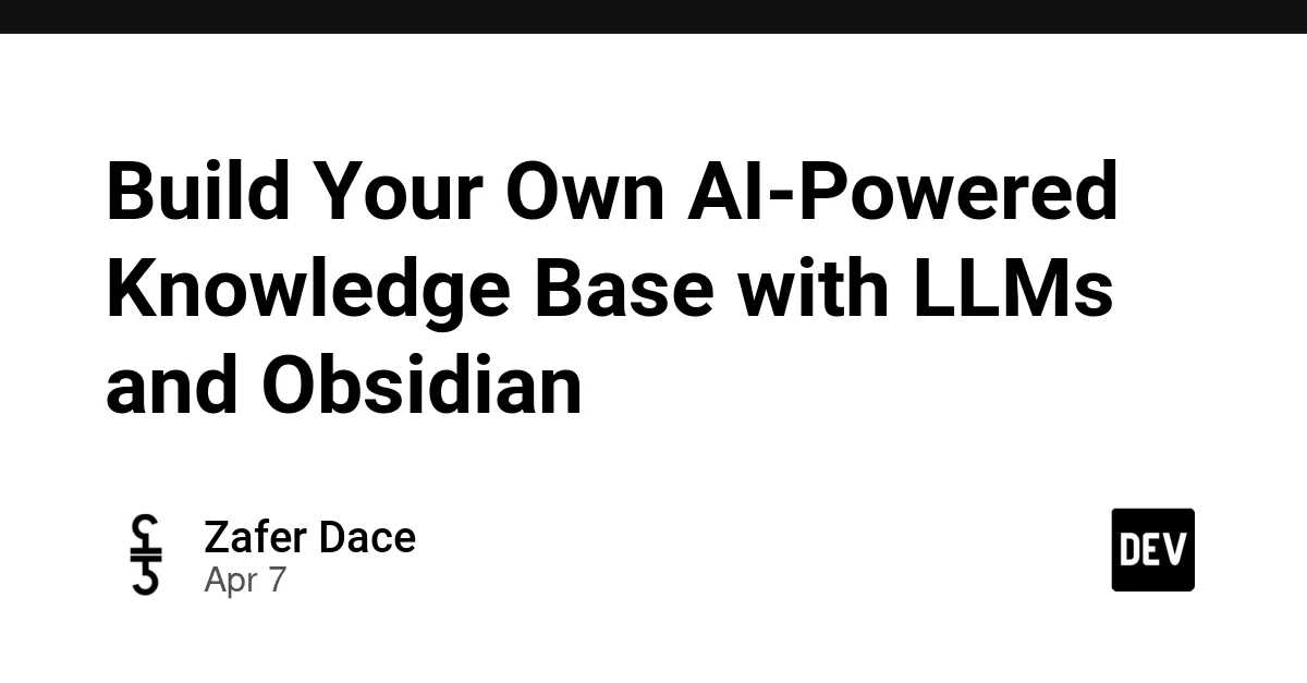 Build Your Own AI-Powered Knowledge Base with LLMs and Obsidian
