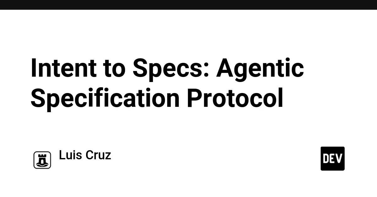 Intent to Specs: Agentic Specification Protocol