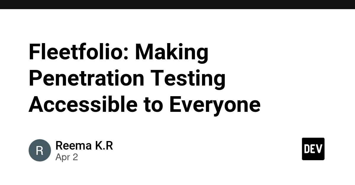 Fleetfolio: Making Penetration Testing Accessible to Everyone